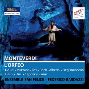 Monteverdi: L'Orfeo, SV 318 - Claudio Monteverdi