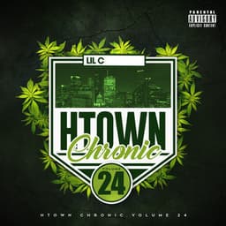 H-Town Chronic 24 - Lil C
