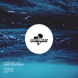 Asmr Ocean Sleep - Lounge Ibiza Cafè