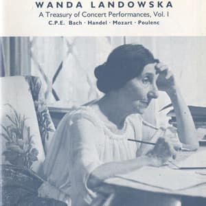 A Treasury of Concert Performances, Vol. 1 - Wanda Landowska