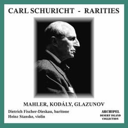 Mahler, Kodály & Glazunov: Orchestral Works - Carl Schuricht