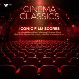 Cinema Classics - Iconic Film Scores by John Williams, Ennio Morricone, Howard Shore, Nino Rota, Bernard Herrmann, John Barry, Maurice Jarre... - Orchestre Philharmonique De Strasbourg
