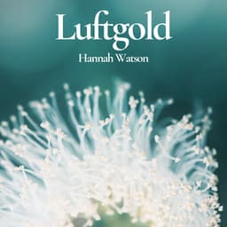 Luftgold: Verloren im Morgenlicht - Hannah Watson