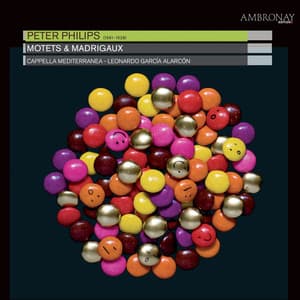 Philips: Motets & Madrigaux - Peter Philips