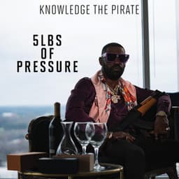 5Lbs of Pressure Prod by E.L.E.M.N.T - Knowledge the Pirate