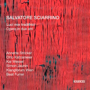 Salvatore Sciarrino: Luci mie Traditrici - Salvatore Sciarrino