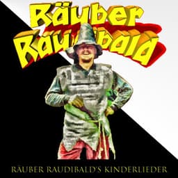 Räuber Raudibald's Kinderlieder - Wolfgang Schulz