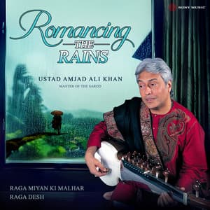 Romancing The Rains - Amjad Ali Khan