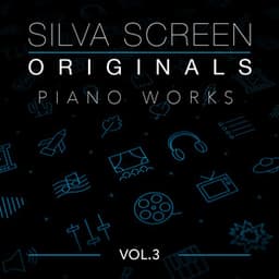 Silva Screen Originals Vol.3 - Piano Works - London Music Works