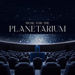 Music For The Planetarium - Galactic Space Radio