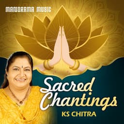 Sacred Chantings by K S Chitra - K. S. Chithra