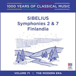 Sibelius: Symphonies Nos. 2 & 7 - Finlandia - Jean Sibelius