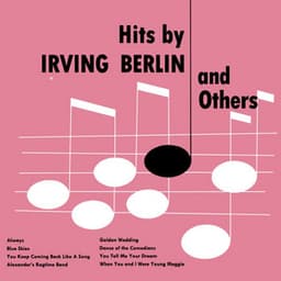 Hits By Irving Berlin And Others - Irving Berlin