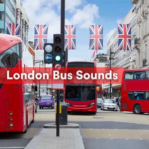 London Bus Sounds - The Outdoor Library