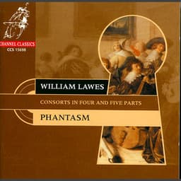 Lawes: Consorts in Four and Five Parts - William Lawes
