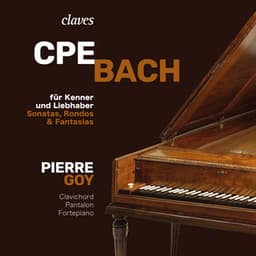 CPE Bach: für Kenner und Liebhaber, Sonatas, Rondos & Fantasias - Carl Philipp Emanuel Bach