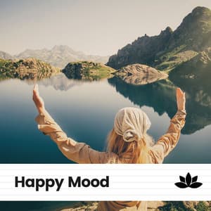 Happy Mood - Transcendental Meditation