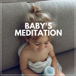 Baby's Meditation - Músicas Infantis