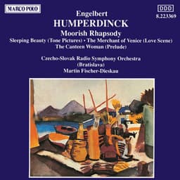 Humperdinck: Moorish Rhapsody / Sleeping Beauty - Engelbert Humperdinck