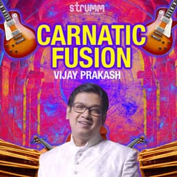 Carnatic Fusion by Vijay Prakash - Vijay Prakash