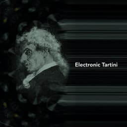 Electronic Tartini - Giuseppe Tartini