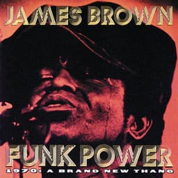 Funk Power 1970: A Brand New Thang - James Brown