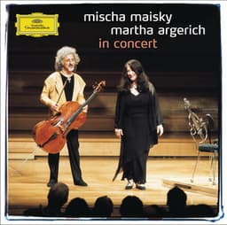 Mischa Maisky / Martha Argerich - In Concert - Martha Argerich