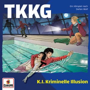 Folge 237: K.I. Kriminelle Illusion - TKKG