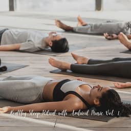 Healthy Sleep Ritual with Ambient Music Vol. 1 - Sleepy Moon