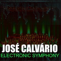 Electronic Symphony - José Calvário