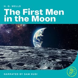 The First Men in the Moon - English Audiobooks