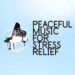 Peaceful Music for Stress Relief - Stress Relief