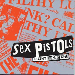 Filthy Lucre - Sex Pistols