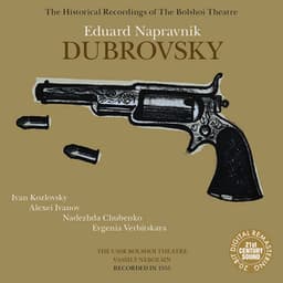 Napravnik: Dubrovsky - Eduard Nápravnik