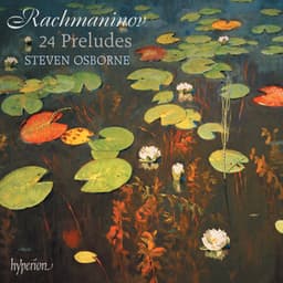 Rachmaninoff: Preludes, Op. 23 & 32 - Sergei Rachmaninoff