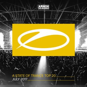A State Of Trance Top 20 - July 2017 - Armin van Buuren ASOT Classics