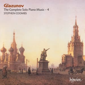 Glazunov: Complete Piano Music, Vol. 4 - Alexander Glazunov
