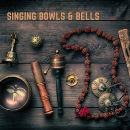 Singing Bowls & Bells. Tibetan Mantra & Healing Path - Total Relax Zone