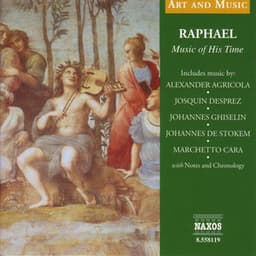 Art & Music: Raphael - Music Of His Time - Josquin des Prez