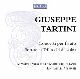 Tartini: Flute Concertos & Sonatas - Giuseppe Tartini