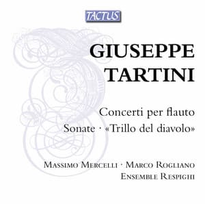 Tartini: Flute Concertos & Sonatas - Giuseppe Tartini