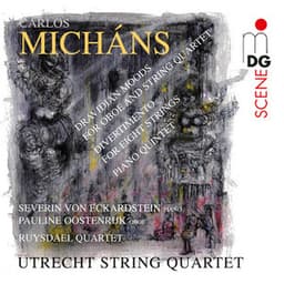 Micháns: String Quartets - Carlos Micháns