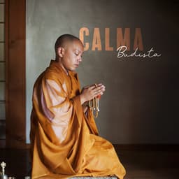 Calma Budista - Academia de Música para Reducir el Estrés