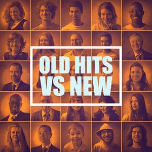Old Hits Vs New - Best Of Hits