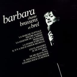 Chante brassens et brel - Barbara