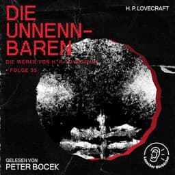 Die Unnennbaren - Die Werke von H. P. Lovecraft