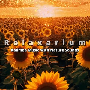 Kalimba Music with Nature Sounds - Relaxarium