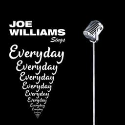 Joe Williams Sings Everyday - Joe Williams