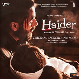 Haider - Original Background Score - Vishal Bhardwaj