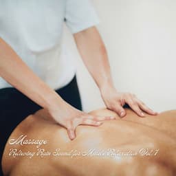 Massage: Relieving Rain Sound for Muscle Relaxation Vol. 1 - Outdoor Field Recorders